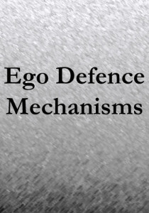 Ego Defence Mechanisms